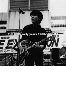 THE KIDS early years 1980-1986 博多
