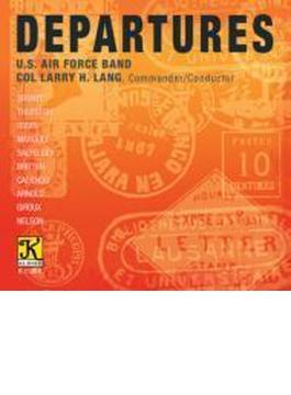 Departures: United States Air Force Band