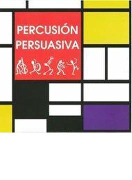 Percusion Persuasiva