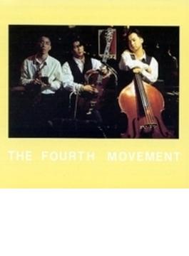 4集: Fourth Movement