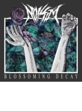 Blossoming Decay