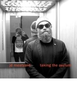 Taking The Asylum