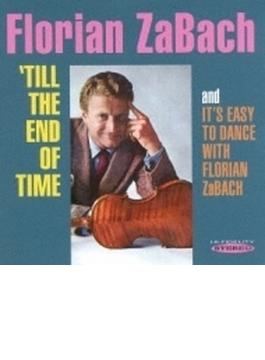 Till The End Of Time / It's Easy To Dance With Florian Zabach