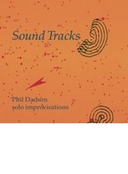 Sound Tracks - Solo Improvisation