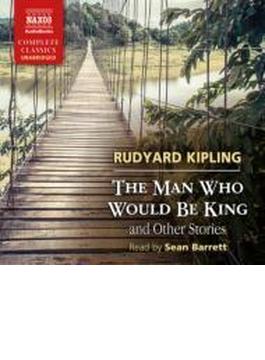 Kipling: The Man Who Would Be King