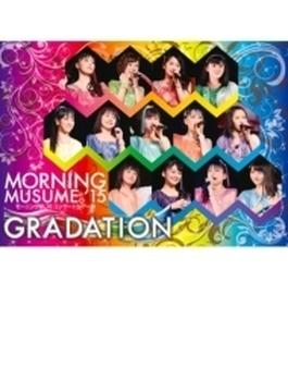 モーニング娘。'15 コンサートツアー春～ GRADATION ～ (DVD)
