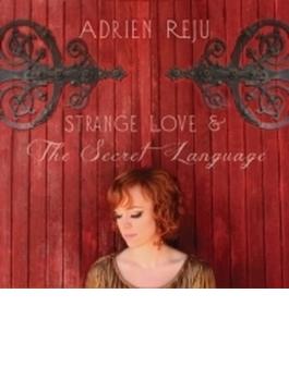 Strange Love & The Secret Language