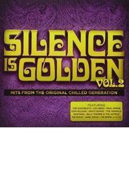 Silence Is Golden Vol.2: Hits From The Original Chilled