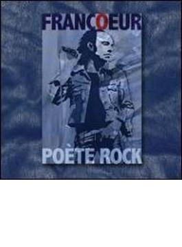 Francoeur: Poete Rock