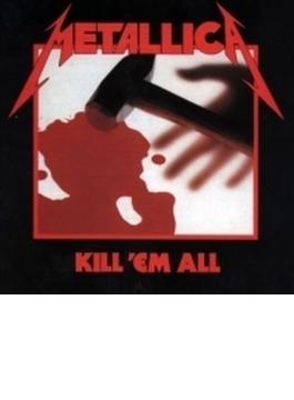 Kill Em All (Rmt)