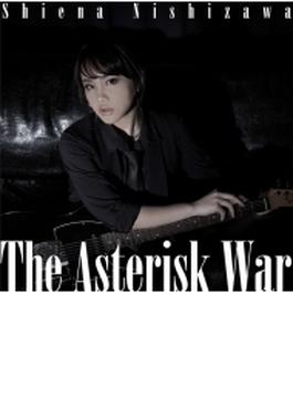 TVアニメ「学戦都市アスタリスク」オープニングテーマ::The Asterisk War