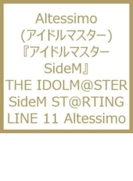 Idolm@ster Sidem St@rting Line 11 Altessimo