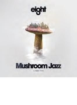 Mushroom Jazz 8
