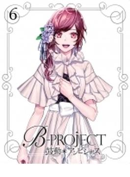 B-PROJECT～鼓動＊アンビシャス～ 6【完全生産限定版】（+特典CD）