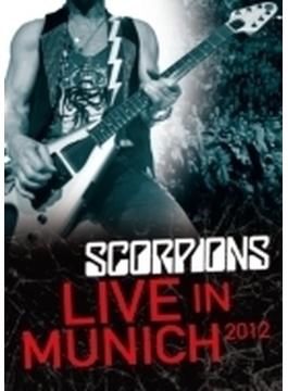 Scorpions 蠍団転生前夜 ～live In Munich 2012