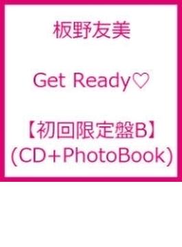 Get Ready (CD+PHOTOBOOK)【初回限定盤TYPE-B】