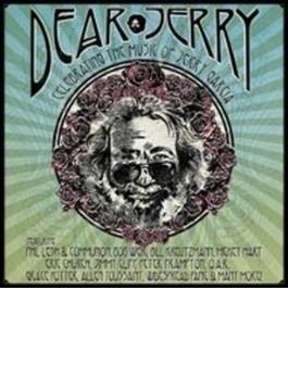 Dear Jerry: Celebrating The Music Of Jerry Garcia