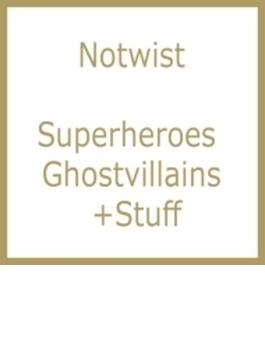 Superheroes Ghostvillains + Stuff
