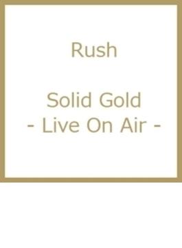 Solid Gold - Live On Air