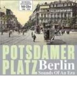 Potsdamer Platz: Berlin Sounds Of An Era