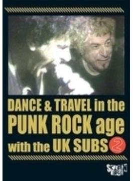Dance & Travel In The Punk Rock Age Vol.2