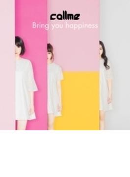 Bring you happiness 【Type-B】(+DVD)