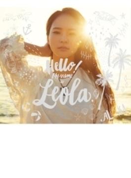 Hello! My name is Leola. 【初回生産限定盤A】(+DVD)