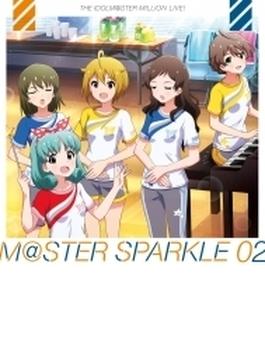 THE IDOLM@STER MILLION LIVE! M@STER SPARKLE 02