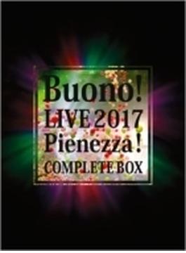 Buono!ライブ2017～Pienezza!～ 【初回生産限定盤】(2Blu-ray+4CD)