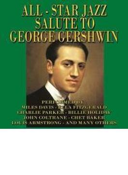 All Star Jazz Salute To George Gershwin