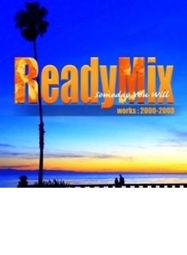 Readymix First Album Somday You Will