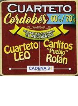 Cuarteto Cordobes 60 / 70-no Hay Edad...