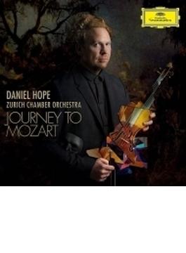 『ジャーニー・トゥ・モーツァルト』　ダニエル・ホープ、チューリッヒ室内管弦楽団