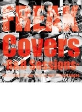 Covers ～R&B Sessions～
