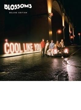 Cool Like You (2CD Deluxe Edition)
