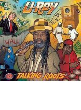 Talking Roots