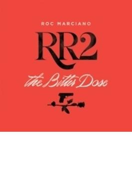 Rr2: The Bitter Dose