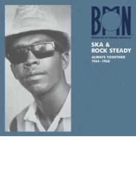 Bmn Ska & Rock Steady : Always Together 1964-1968