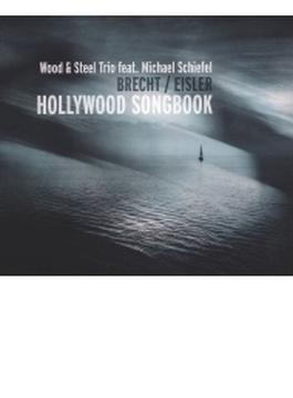 Brecht / Eisler: Hollywood Songbook