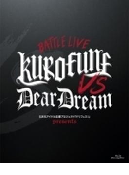 ドリフェス! presents BATTLE LIVE KUROFUNE vs DearDream LIVE Blu-ray