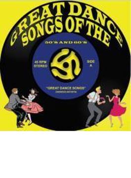 Great Dance Songs Of The 50's & 60's