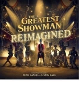 Greatest Showman: Reimagined
