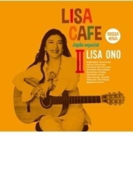 LISA CAFE II～Japao especial Mixed by DJ TARO