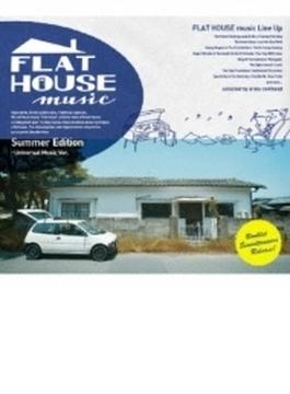 FLAT HOUSE music Summer Edition - Universal Music Ver.