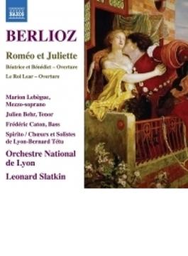 『ロメオとジュリエット』全曲、序曲『リア王』、他　レナード・スラトキン＆リヨン国立管弦楽団、ジュリアン・ベーア、他（2CD）