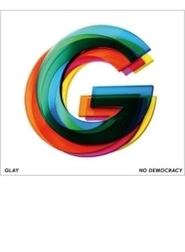 NO DEMOCRACY 【CD ONLY盤】