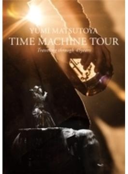 TIME MACHINE TOUR Traveling through 45 years