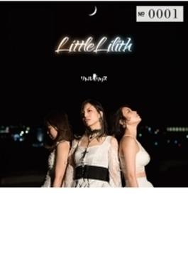 Little Lilith 【初回限定盤】