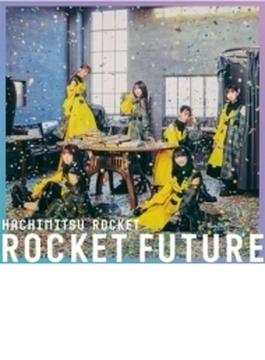 ROCKET FUTURE 【TYPE A】