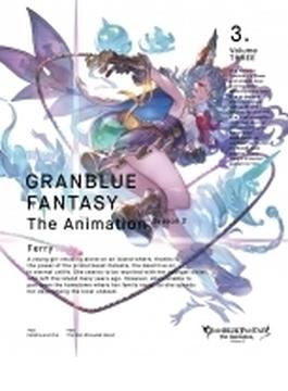 GRANBLUE FANTASY The Animation Season 2 Vol.3【完全生産限定版】